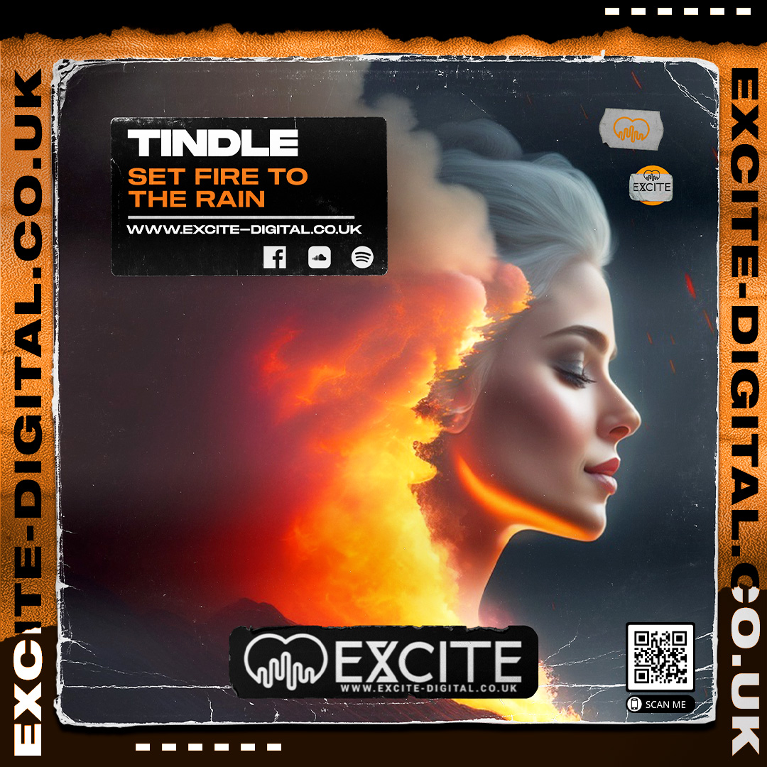 Tindle Set Fire To The Rain EXCITE DIGITAL